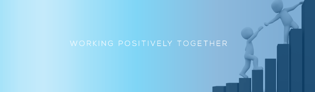 Working Positively Toghether